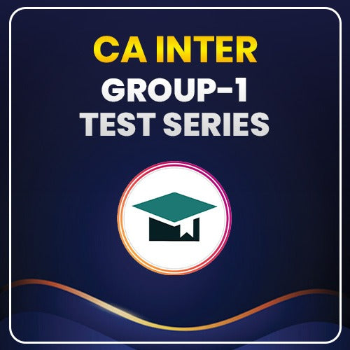 Test Series: CA Inter Group 1