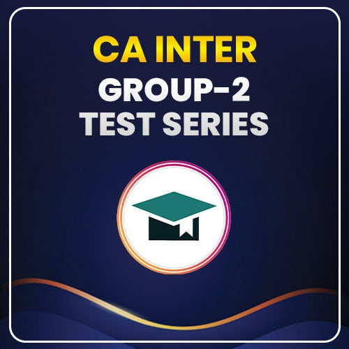 Test Series: CA Inter Group 2