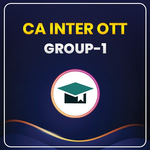 CA Inter: Group 1 OTT